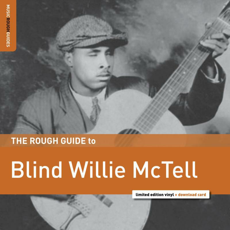 Picture of Blind Willie McTell - The Rough Guide to Blind Willie McTell
