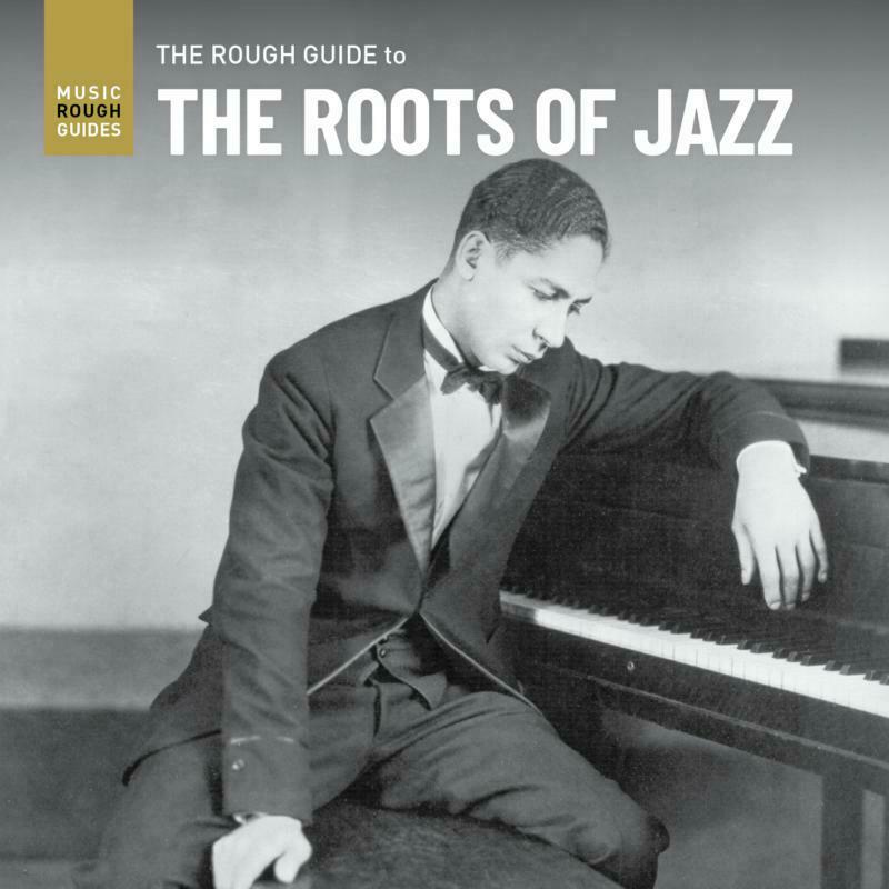 Picture of Various Artists - The Rough Guide to the Roots of Jazz