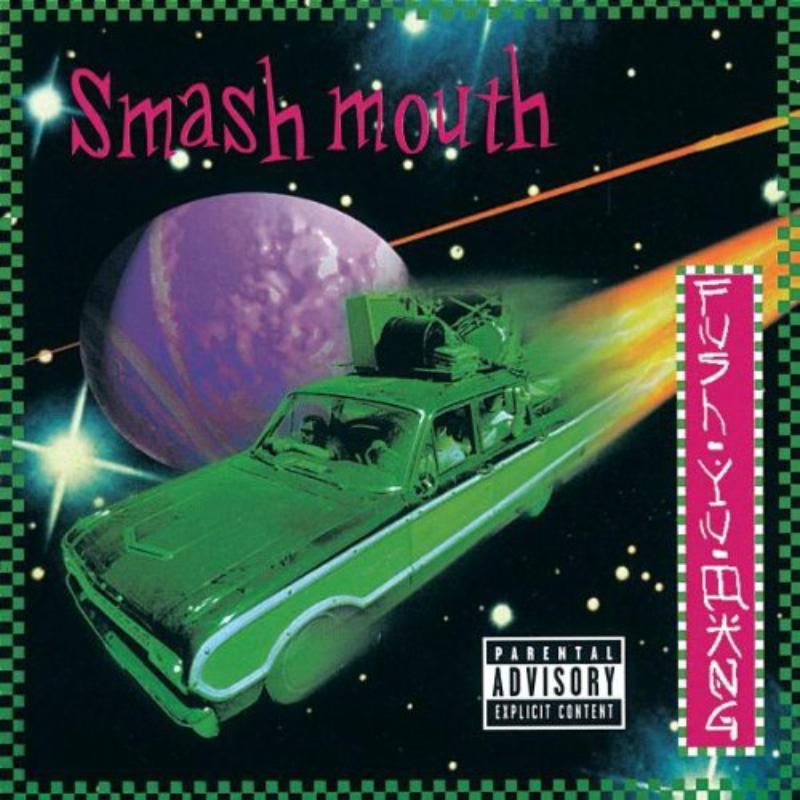 Picture of Smash Mouth - Fush Yu Mang