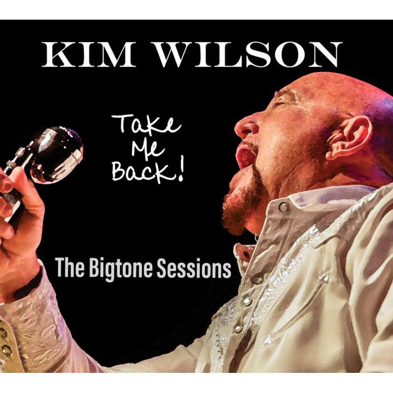 Picture of Kim Wilson - Take Me Back