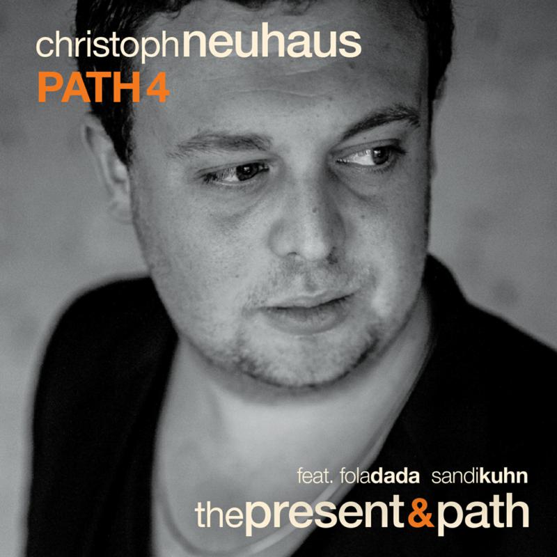 Picture of Christoph Neuhaus Path 4 - The Present & Path