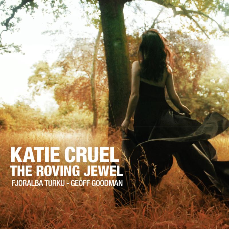 Picture of Katie Cruel - The Roving Jewel