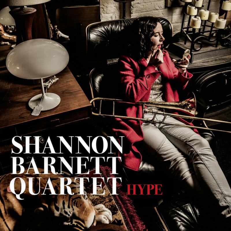 Picture of Shannon Barnett Quartet - Hype