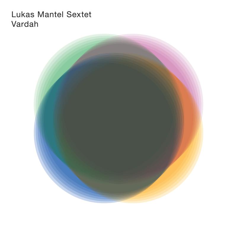 Picture of Lukas Mantel Sextet - Vardah