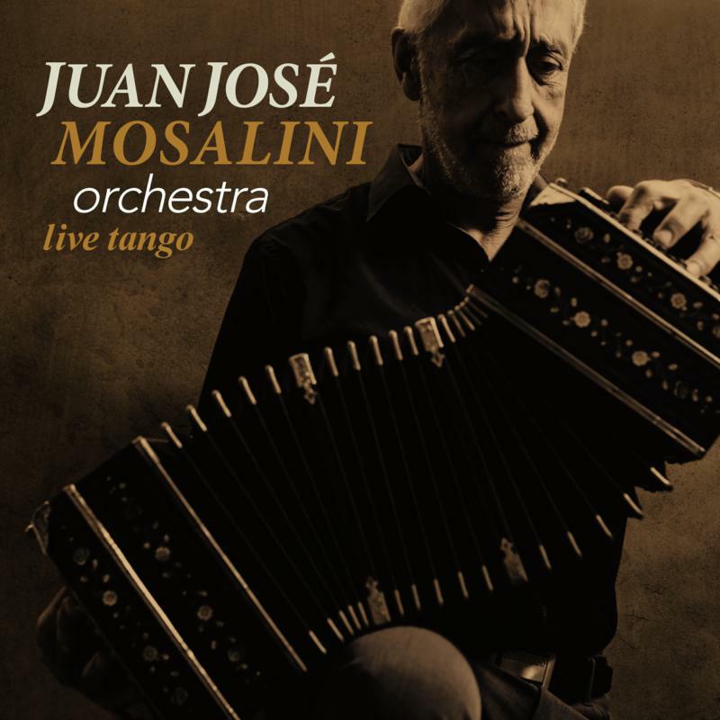 Picture of Juan Jose Mosalini Orchestra - Live Tango (Reissue)