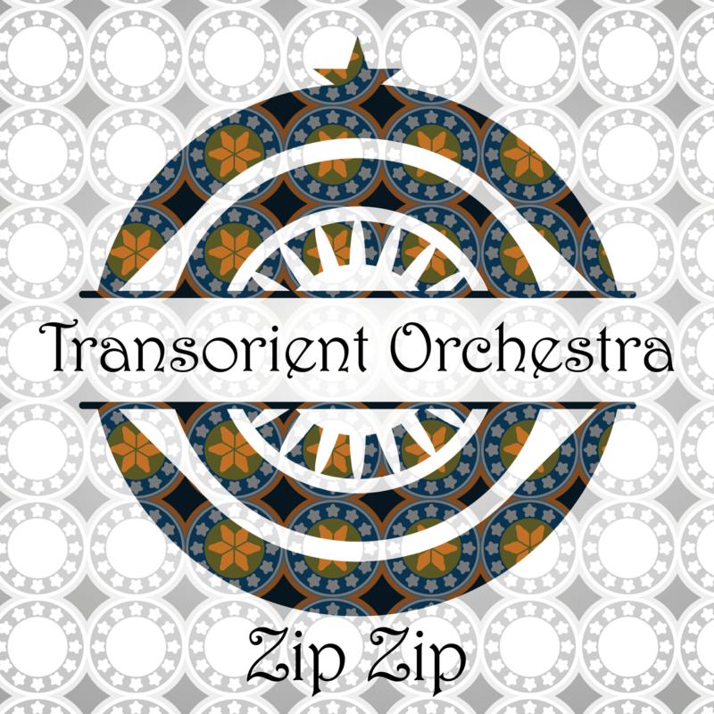 Picture of Transorient Orchestra - Zip Zip