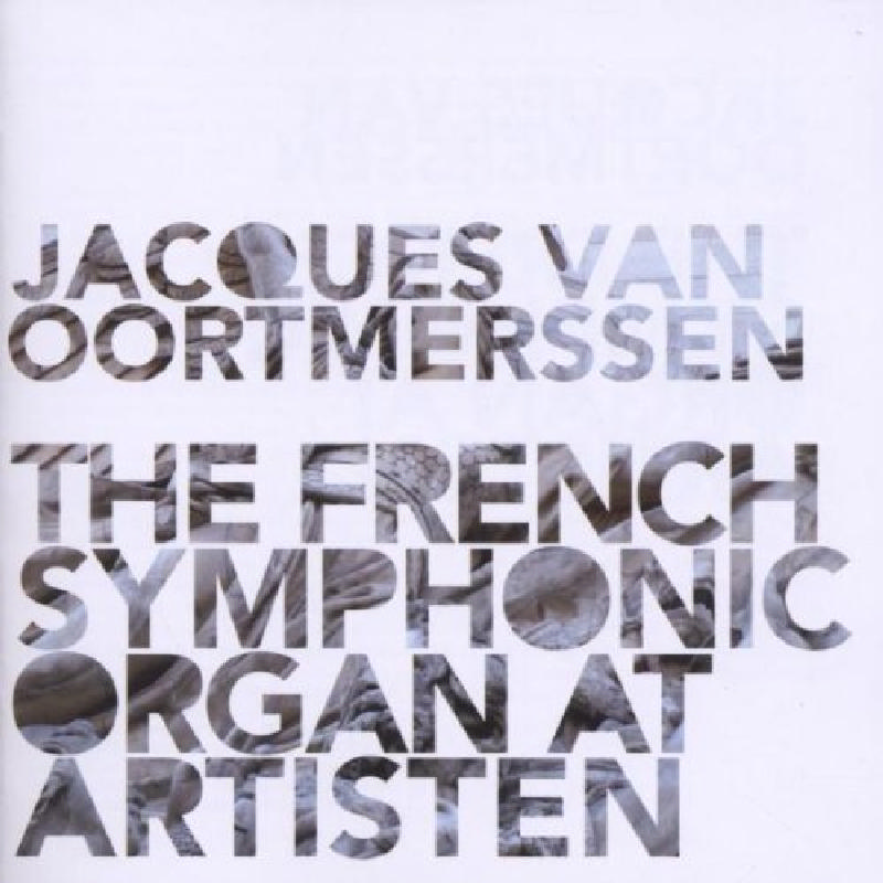 Picture of Cesar Franck - The French Symphonic Organ At Aristen