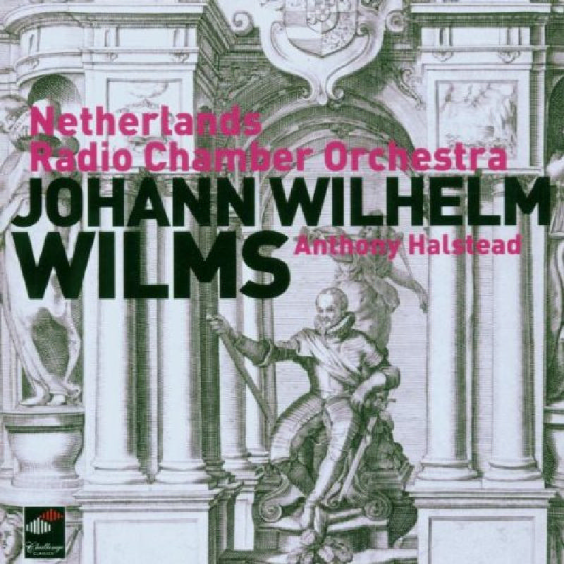 Picture of Netherlands Radio Chamber Orchestra & Anthony Halstead - Wilms: Symphonies Op. 14, 23, 52 & 58