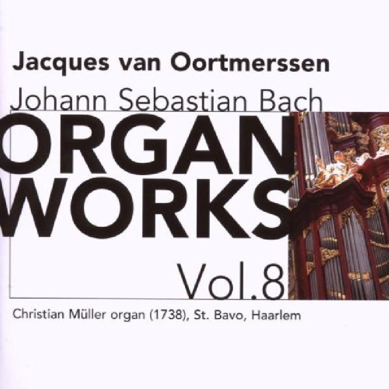 Picture of Johann Sebastian Bach - Bach - Organ Works, Vol 8
