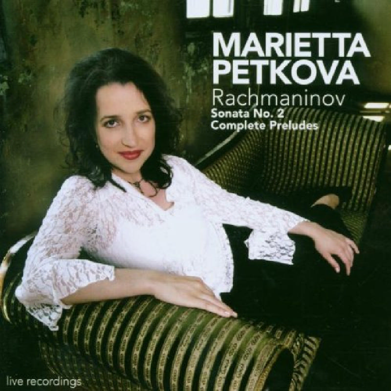 Picture of Marietta Petkova - Rachmaninov: Sonata No. 2; Complete Preludes