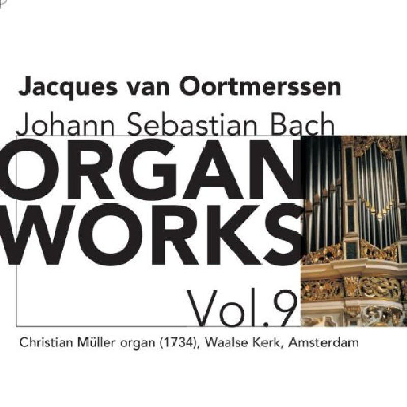 Picture of Johann Sebastian Bach - J S Bach - Organ Works Vol. 9