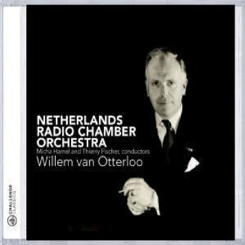 Picture of Netherlands Radio Chamber Orchestra - Willem van Otterloo