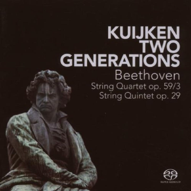 Picture of Kuijken Two Generations - Beethoven: String Quartet; String Quintet