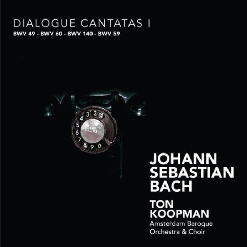 Picture of Ton Koopman - Johann Sebastian Bach: Dialogue Cantatas