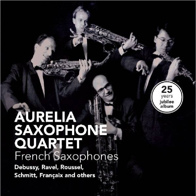 Picture of Aurelia Saxophone Quartet - French Saxophones
