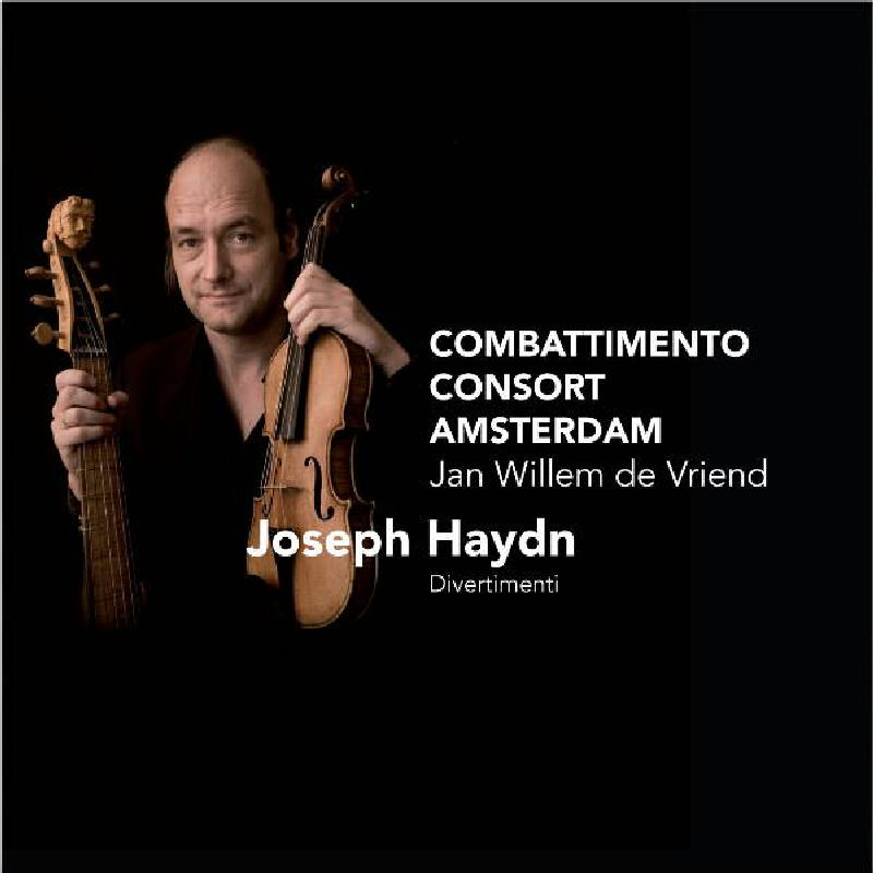 Picture of Combattimento Consort Amsterdam/Jan Willem de Vriend - Haydn: Divertimenti