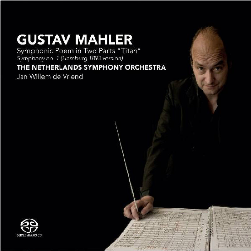 Picture of NSO/JAN WILLEM DE VRIEND - Mahler: Symphonic Poem in Two Parts Titan, Symphony No.1 (