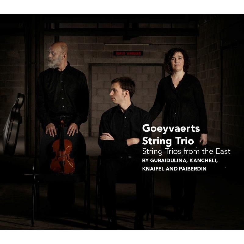 Picture of Goeyvaerts String Trio - String Trios from the East - Gubaidulina/Kancheli/Knaifel etc.
