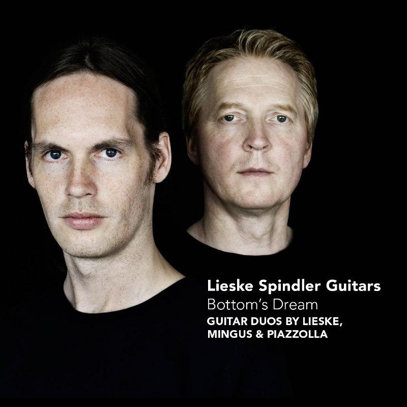 Picture of Lieske Spindler Guitars - Bottom's Dream - Guitar Duos By Lieske, Mingus & Piazzolla