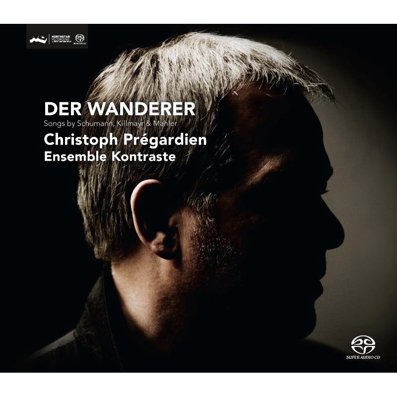 Picture of Christoph Pr�gardien & Ensemble Kontraste - Wanderer - Songs by Schumann, Killmayer & Mahler