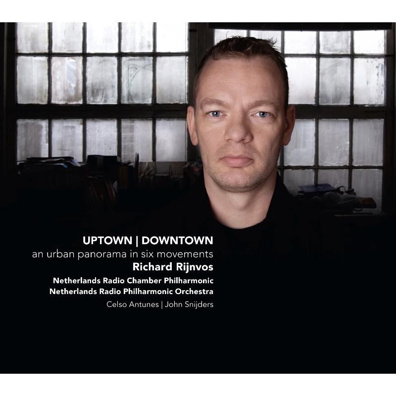 Picture of Netherlands Radio Chamber Philharmonic & Celso Antunes - Richard Rijnvos: Uptown, Downtown