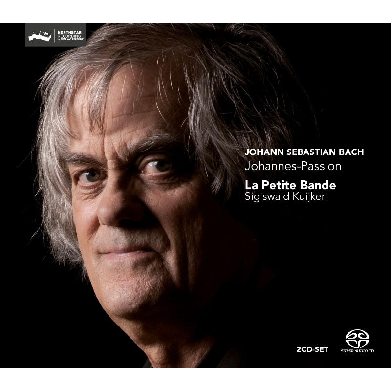 Picture of La Petite Bande & Sigiswald Kuijken - J.S. Bach: Johannes-Passion
