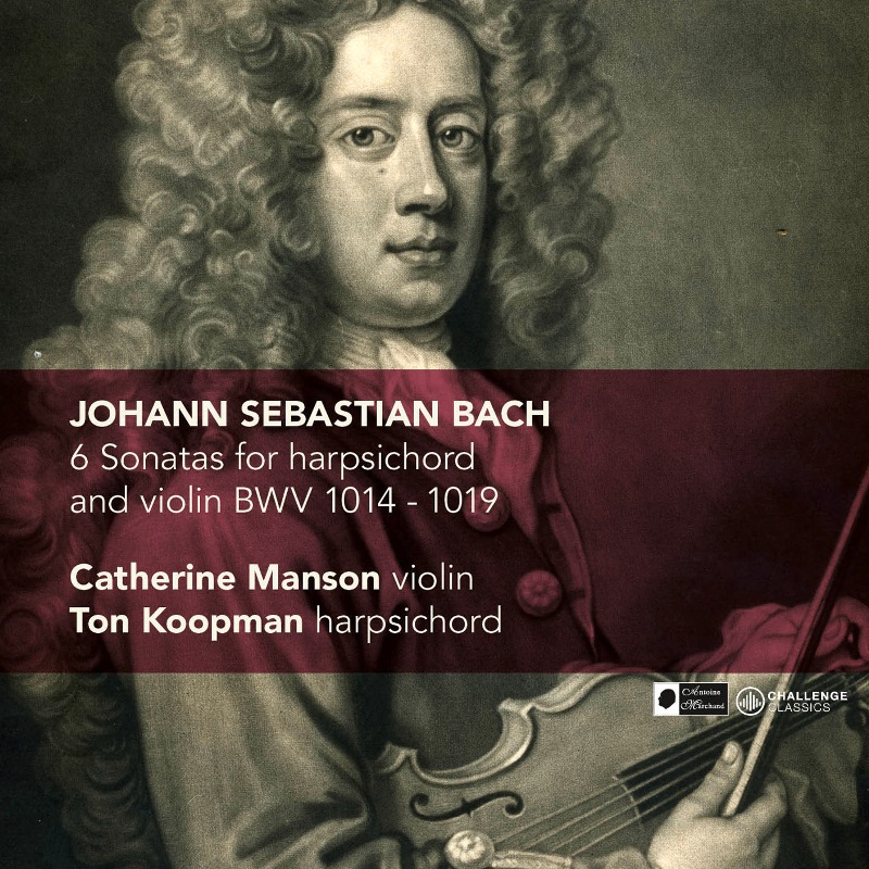 Picture of Catherine Manson & Ton Koopman - J.S. Bach: 6 Sonatas for Harpsichord and Violin, BWV 1014-1019