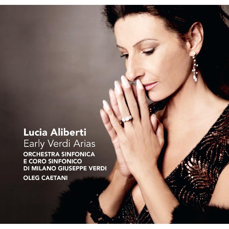 Picture of Lucia Aliberti, Giuseppe Verdi Symphony Orchestra & Chorus Milan - Early Verdi Arias