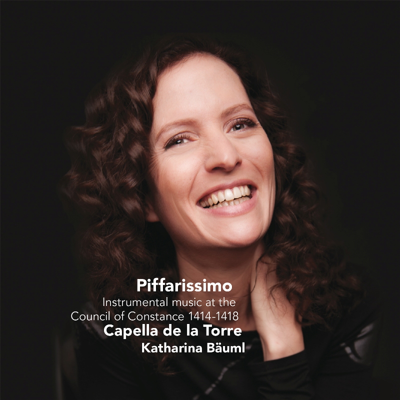 Picture of Capella de la Torre & Katharina Bauml - Piffarissimo - Instrumental Music at the Council of Constance 1414-1418