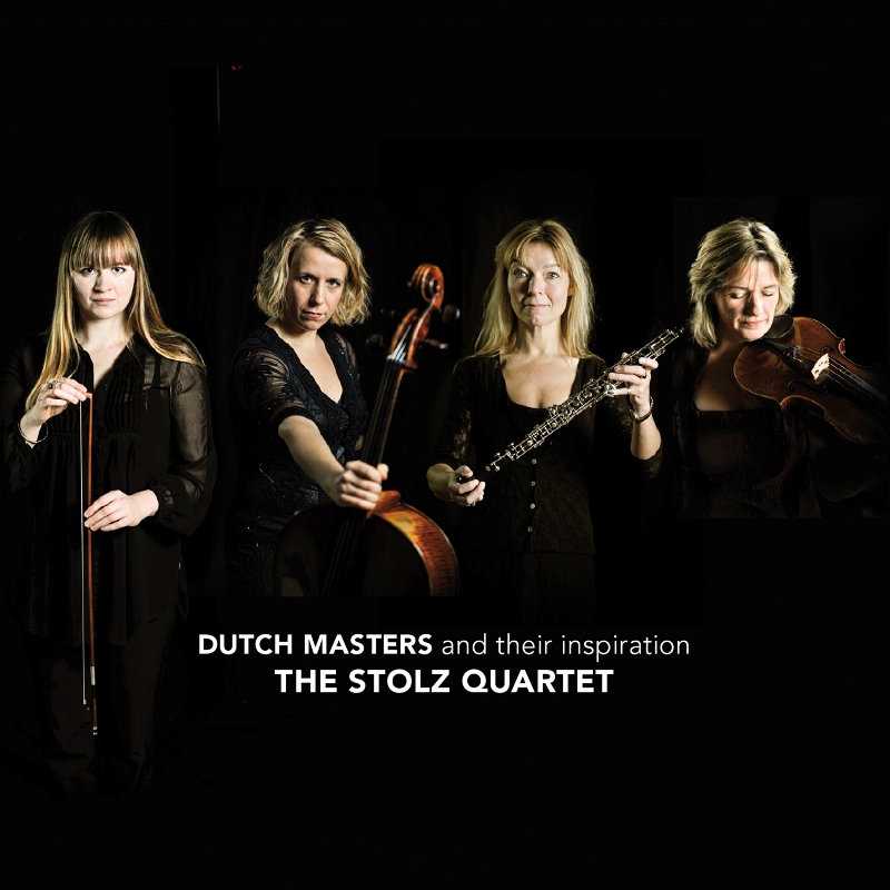 Picture of The Stolz Quartet - Dutch Masters and their Inspiration