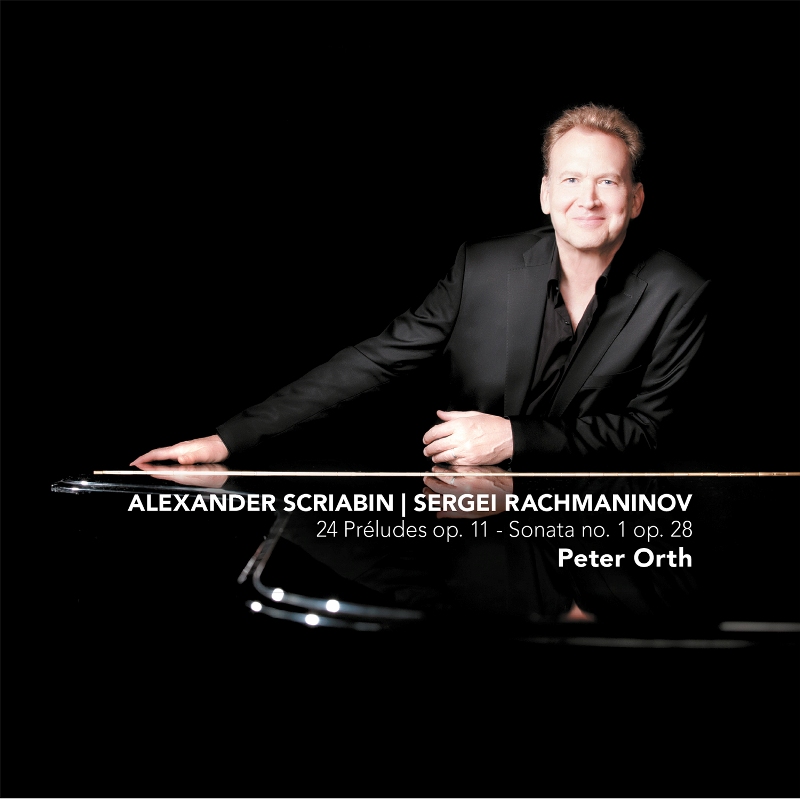 Picture of Peter Orth - Scriabin: 24 Preludes Op. 11; Rachmaninoff: Sonata No.1 Op. 28