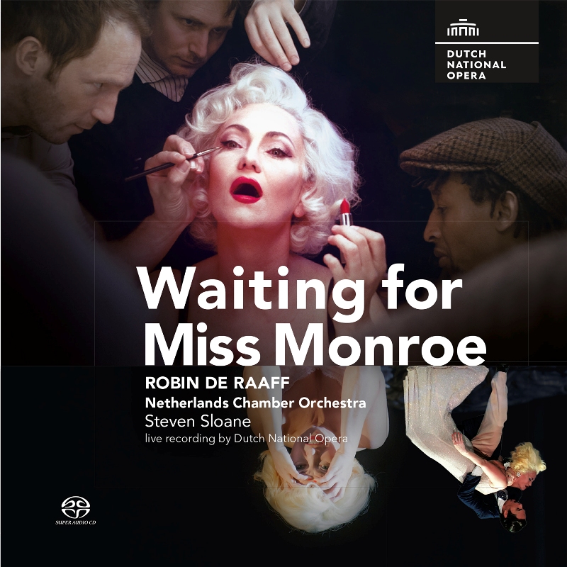 Picture of Laura Aikin, Netherlands Chamber Orchestra & Steven Sloane - Robin de Raaff: Waiting for Miss Monroe