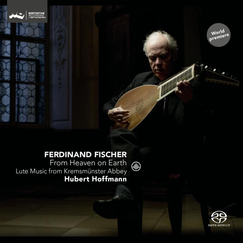 Picture of Hubert Hoffmann - Fischer: From Heaven on Earth - Lute Music from Kremsmunster Abbey