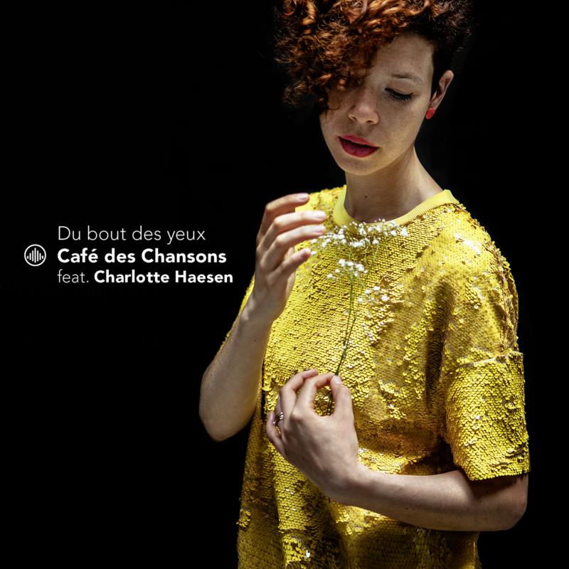 Picture of Cafe des Chansons feat. Charlotte Haesen - Du bout des yeux