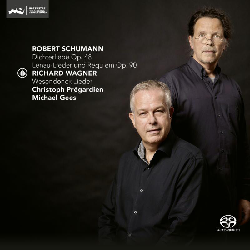 Picture of Christoph Pr�gardien & Michael Gees - Schumann: Dichterliebe Op. 48, Lenau-Lieder und Requiem Op.90, Wesendonck Lieder