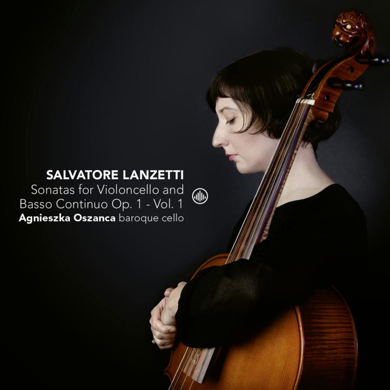 Picture of Agnieszka Oszanca, Gabriele Palomba, Maria Misiarz & Fabio Bonizonni - Lanzetti: Sonatas for Violoncello Solo and Basso Continuo Op. 1 (Vol. 1)