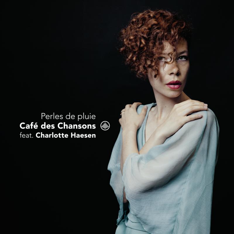 Picture of Caf� des Chansons feat. Charlotte Haesen - Perles de Pluie