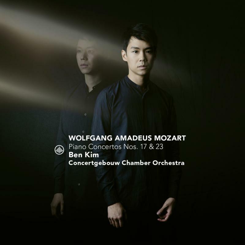Picture of Ben Kim & Concertgebouw Chamber Orchestra - Mozart: Piano Concertos Nos. 17 & 23