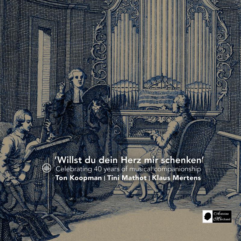 Picture of Ton Koopman, Tini Mathot & Klaus Mertens - Willst du dein Herz mir schenken' - Celebrating 40 years of musical companionship
