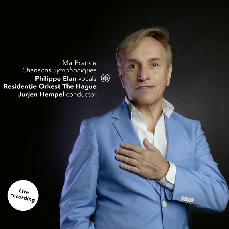Picture of Residentie Orkest the Hague, Philippe Elan & Jurjen Hempel - Ma France - Chansons Symphoniques