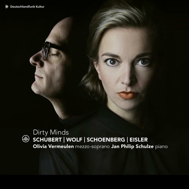 Picture of Olivia Vermeulen & Jan Philip Schulze - Dirty Minds: Schubert, Wolf, Schoenberg, Eisler