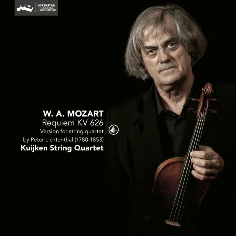 Picture of Kuijken String Quartet - Mozart: Requiem KV 626 - Version For String Quartet By Peter Lichtenthal