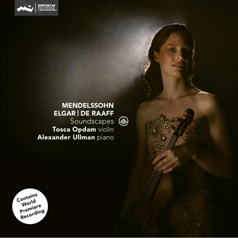 Picture of Tosca Opdam & Alexander Ullman - Soundscapes: Mendelssohn, Elgar, De Raaff, Price