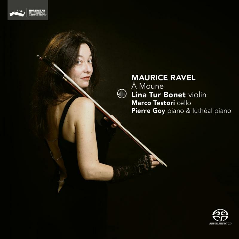 Picture of Lina Tur Bonet, Pierre Goy, Marco Testori - Ravel: A Moune