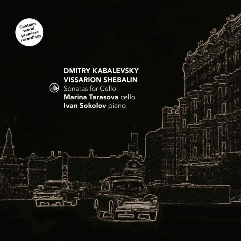 Picture of Marina Tarasova & Ivan Sokolov - Kabalevsky & Shebalin: Sonatas for Cello