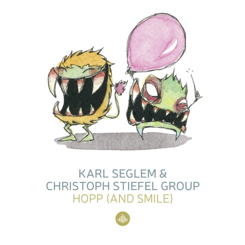 Picture of Karl Seglem & Christoph Stiefel Group - Hopp (and Smile) / Monsterjazz