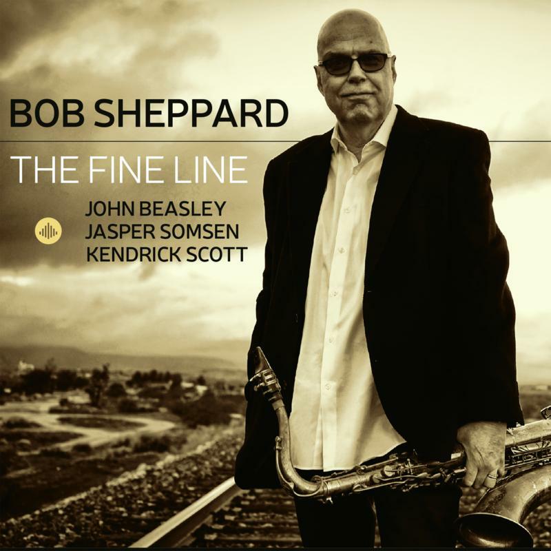 Picture of Bob Sheppard, John Beasley, Jasper Somsen & Kendrick Scott - The Fine Line