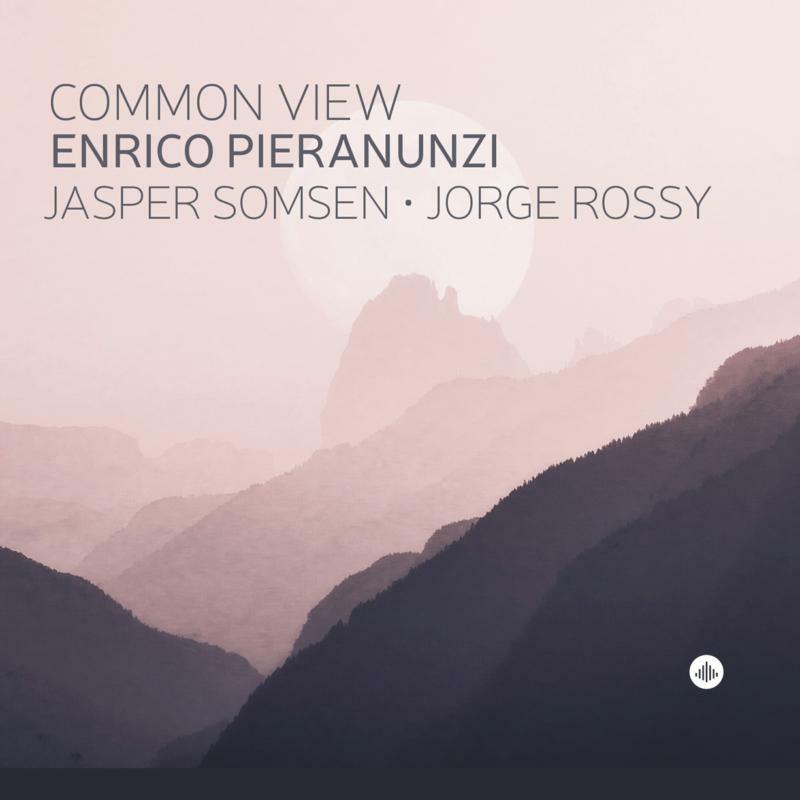 Picture of Enrico Pieranunzi, Jorge Rossy & Jasper Somsen - Common View