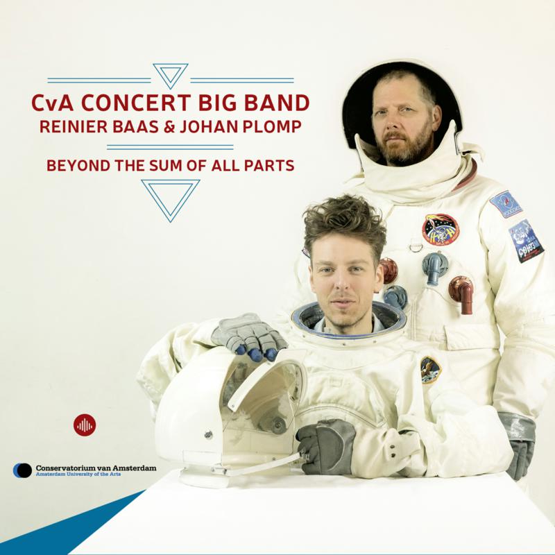 Picture of CvA Concert Big Band, Reinier Baas & Johan Plomp - Beyond The Sum Of All Parts
