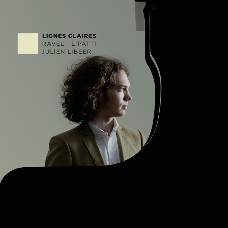 Picture of Julien Libeer - Ravel, Lipatti: Lignes Claires